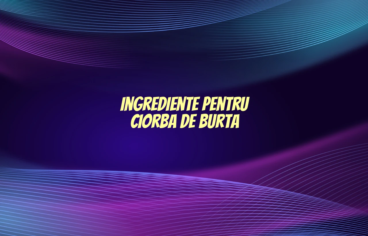 ingrediente ciorba de burta