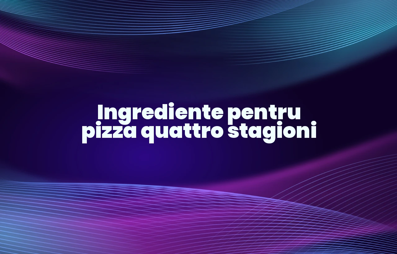 pizza quattro stagioni ingrediente