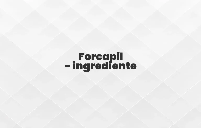 forcapil ingrediente