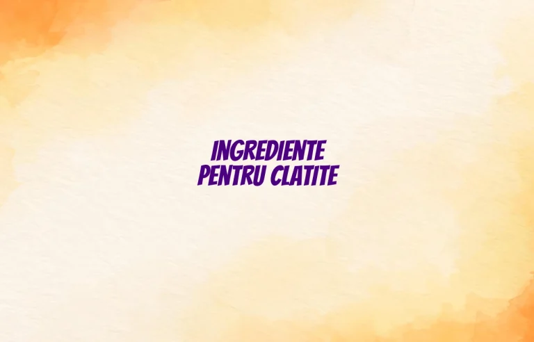 ingrediente clatite