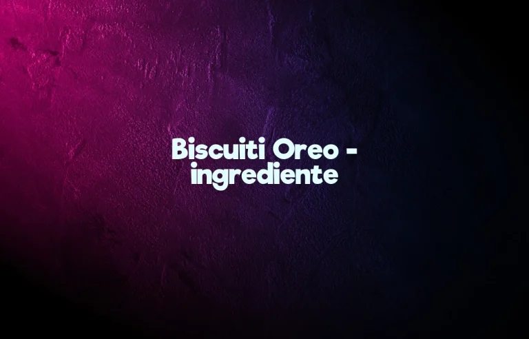 biscuiti oreo ingrediente