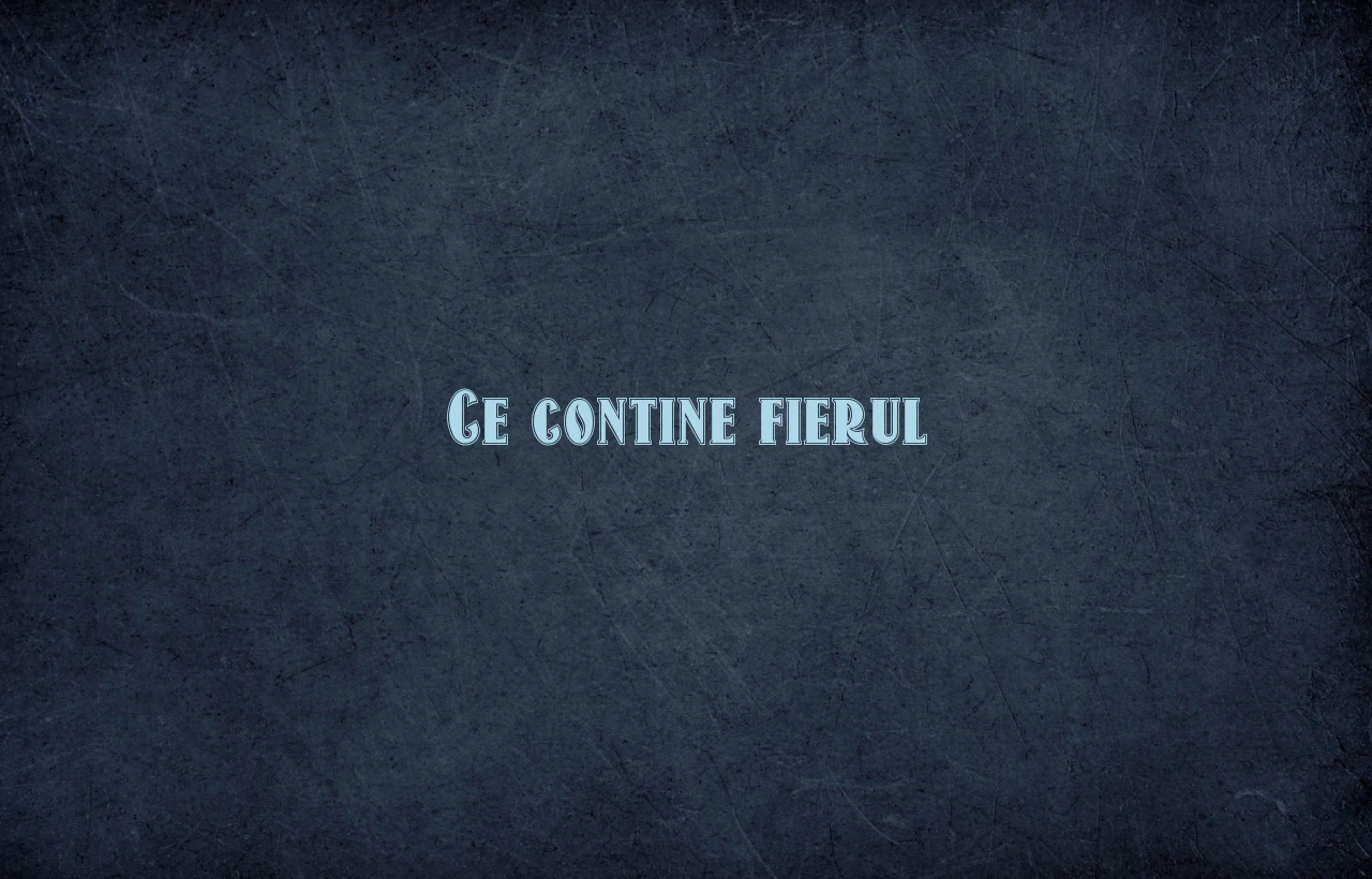 ce contine fier